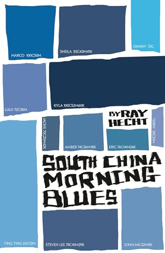 Beispielbild fr South China Morning Blues zum Verkauf von Studibuch