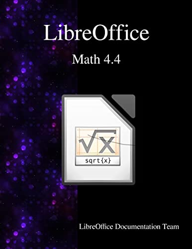 Stock image for LibreOffice Math 4.4 for sale by Lucky's Textbooks