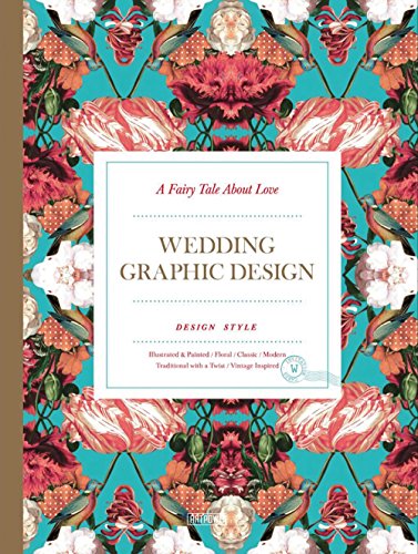 Stock image for A Fairy Tale about Love: Wedding Graphic Design for sale by Magers and Quinn Booksellers