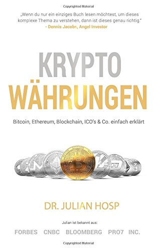 Beispielbild fr Kryptowhrungen einfach erklrt: Bitcoin, Ethereum, Blockchain, Dezentralisierung, Mining, ICOs & Co. zum Verkauf von medimops