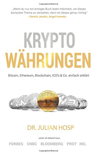 Imagen de archivo de Kryptowhrungen einfach erklrt: Bitcoin, Ethereum, Blockchain, Dezentralisierung, Mining, ICOs & Co. a la venta por medimops