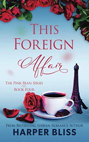 Beispielbild fr This Foreign Affair (Pink Bean Series) (Volume 4) zum Verkauf von Better World Books