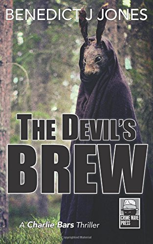 Beispielbild fr The Devil's Brew: A Charlie Bars Thriller: Volume 2 (The Charlie Bars Thriller Series) zum Verkauf von WorldofBooks
