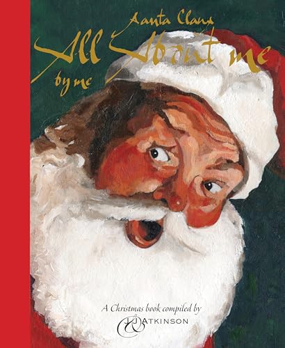 Santa Claus: All About Me (9789881512659) by Atkinson, Juliette
