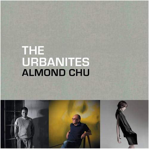 9789881521835: The Urbanites: Almond Chu Photography: 1
