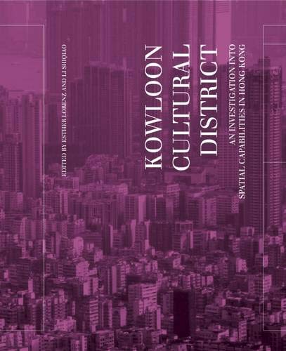 Stock image for Kowloon Cultural District Format: Hardcover for sale by INDOO