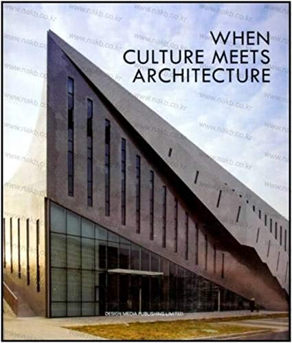 Stock image for When Culture Meets Architecture for sale by Marches Books
