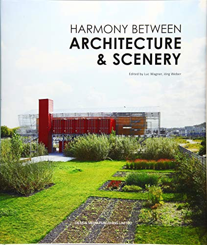 Stock image for Harmony between Architecture & Scenery for sale by Hay-on-Wye Booksellers