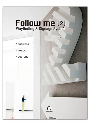 Stock image for Follow Me [2]: Wayfinding & Signage System for sale by Revaluation Books
