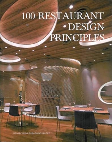 9789881566003: 100 Restaurants Design Principles