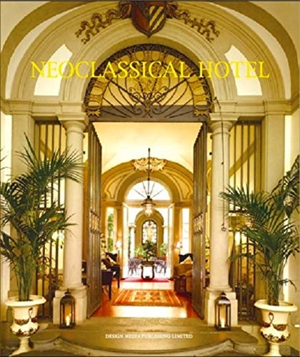 9789881566119: Neoclassical Hotel