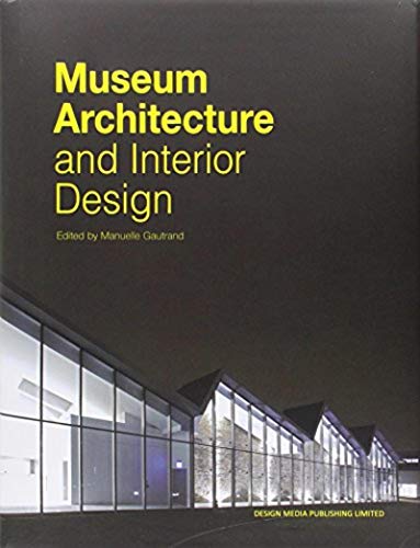 9789881566249: Museum Architecture and Interior Design