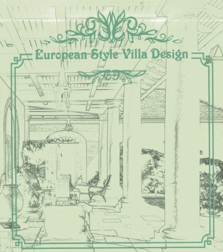 Stock image for European Style Villa Design for sale by Daedalus Books