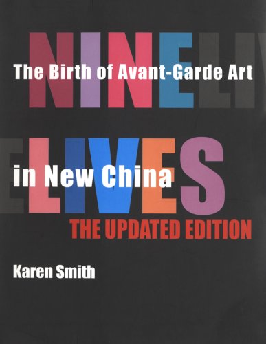 9789881714336: Nine Lives: The Birth of the Avant-Garde in New China