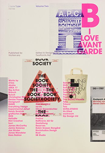 Beispielbild fr I Love Avant Garde (I Love Type Series, volume 2). zum Verkauf von Powell's Bookstores Chicago, ABAA