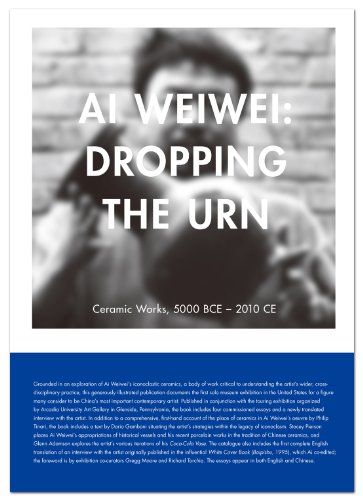 Beispielbild fr Ai Weiwei: Dropping the Urn, Ceramic Works, 5000 BCE-2010 CE (English and Mandarin Chinese Edition) zum Verkauf von A Squared Books (Don Dewhirst)