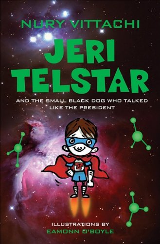 9789881740076: Jeri Telstar and the Small Black Dog That Talked Like the President