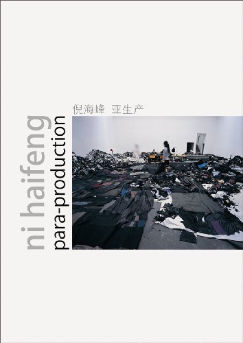 Ni Haifeng: Para-Production (9789881803351) by Yao, Pauline