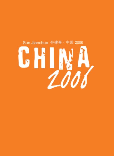 Imagen de archivo de Sun Jianchun: China 2006 a la venta por Revaluation Books
