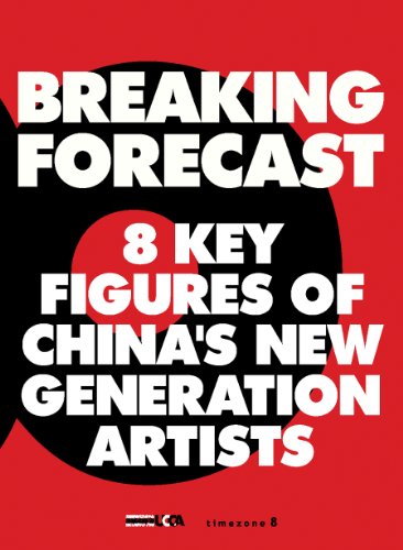 9789881881670: Breaking Forecast: 8 Key Figures of China's New Generation Artists: Eight Key Figures of China's New Generation of Artists