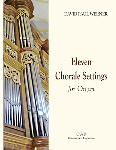 Stock image for Eleven Chorale Settings for Organ for sale by Russell Books