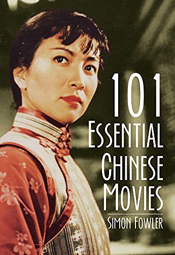 9789881909114: 101 Essential Chinese Movies