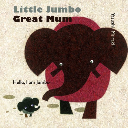 Stock image for Little Jumbo Great Mum for sale by Majestic Books