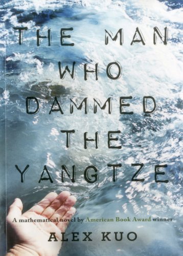 9789881919564: The Man Who Dammed the Yangtze: A Mathematical Novel