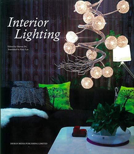 Imagen de archivo de Interior lighting Darren Du et Katy Lee a la venta por MaxiBooks