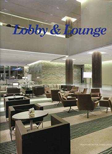 Beispielbild fr Lobby and Lounge zum Verkauf von Better World Books: West