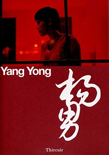 Imagen de archivo de Yang Yong : Photographies a la venta por Revaluation Books