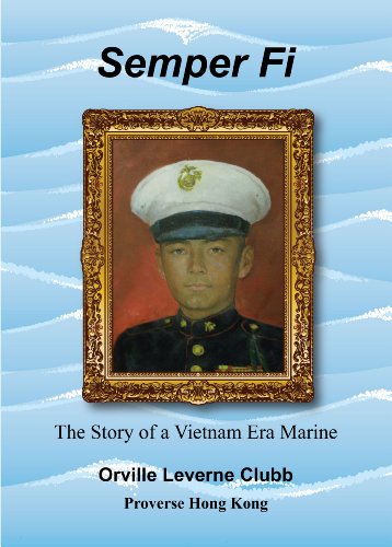 Beispielbild fr Semper Fi: The Story of a Vietnam Era Marine zum Verkauf von Anybook.com