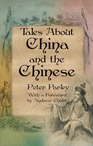 Stock image for Tales About China and the Chinese for sale by HPB-Diamond