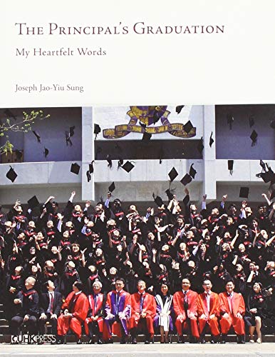 Beispielbild fr The Principal's Graduation: My Heartfelt Words zum Verkauf von Midtown Scholar Bookstore
