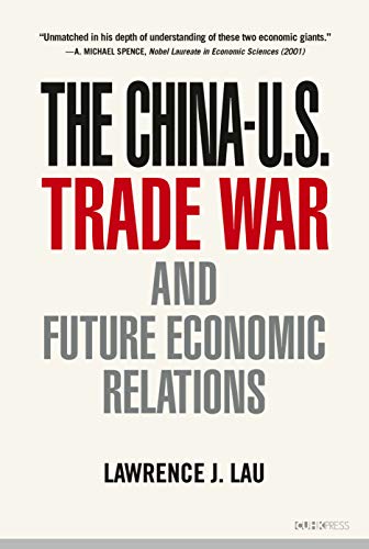 Imagen de archivo de The China-U.S. Trade War and Future Economic Relations a la venta por SecondSale