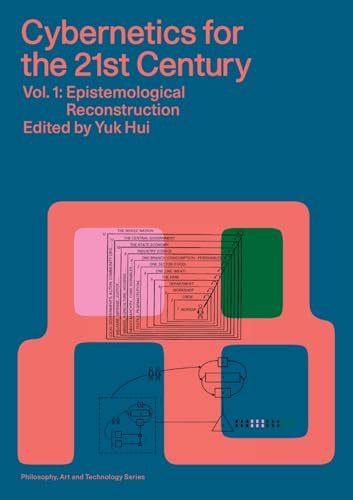 Imagen de archivo de Cybernetics for the 21st Century Vol. 1: Epistemological Reconstruction (Philosophy, Art and Technology) a la venta por California Books