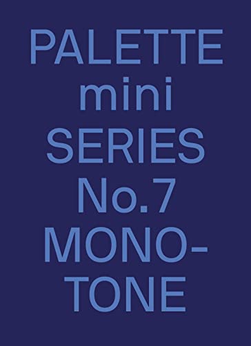 Beispielbild fr Monotone: New Single-color Graphics zum Verkauf von Revaluation Books