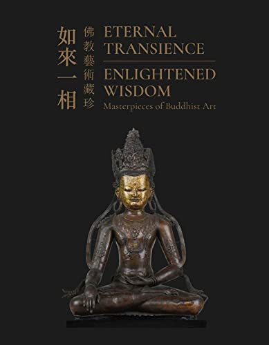 Beispielbild fr Eternal Transience, Enlightened Wisdom zum Verkauf von PBShop.store US