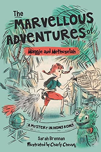 9789887554608: The Marvellous Adventures of Maggie and Methuselah: A Mystery in Hong Kong