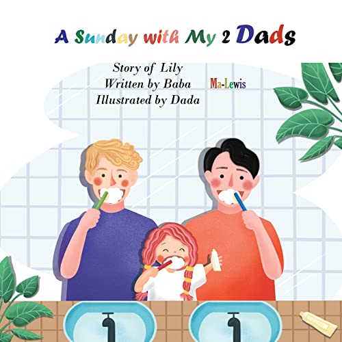 Beispielbild fr A SUNDAY WITH MY 2 DADS (Lily and Her Two Dads) zum Verkauf von Lucky's Textbooks