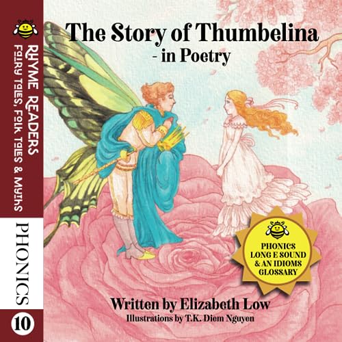 Stock image for The Story of Thumbelina - in Poetry (Rhyme Readers: Fairy Tales, Folk Tales & Myths) for sale by Books Unplugged