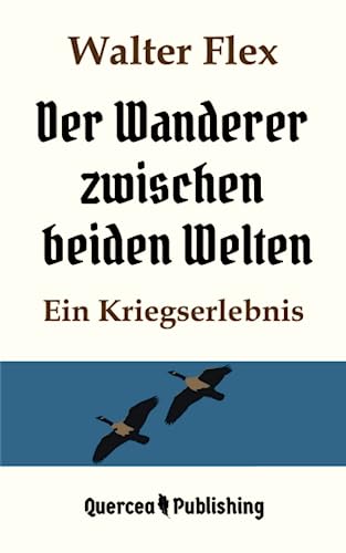 Stock image for Der Wanderer zwischen beiden Welten: Ein Kriegserlebnis (German Edition) for sale by GF Books, Inc.