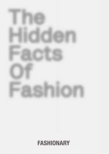 Beispielbild fr The Hidden Facts of Fashion zum Verkauf von Blackwell's