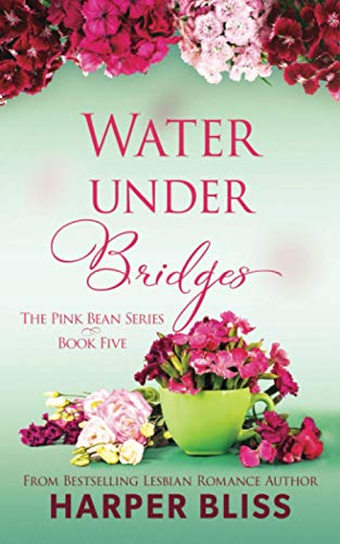 Beispielbild fr Water Under Bridges: Volume 5 (Pink Bean Series) zum Verkauf von AwesomeBooks