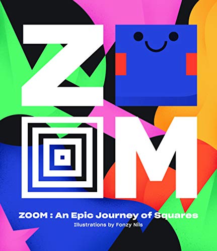 Stock image for ZOOM  An Epic Journey Through Squares for sale by AwesomeBooks
