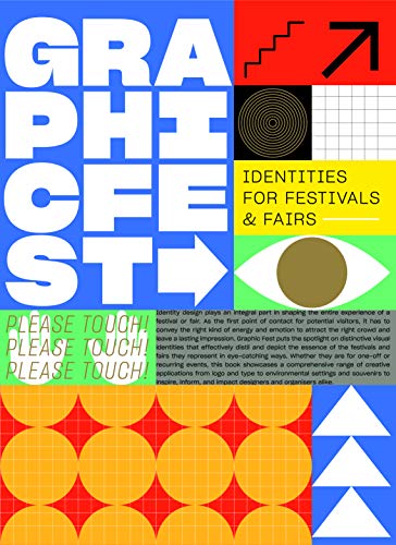 

Graphic Fest: Identities for Festivals & Fairs [first edition]