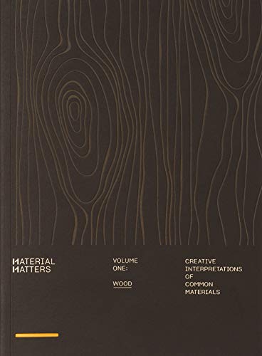9789887903314: Material Matters 01: Wood: Creative interpretations of common materials