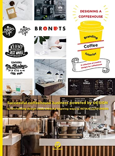 9789887928454: Designing a coffeehouse : Branding Coffee Interior