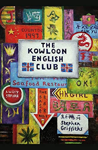 Imagen de archivo de The Kowloon English Club a la venta por ThriftBooks-Atlanta
