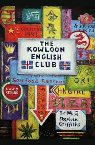 Stock image for The Kowloon English Club for sale by ThriftBooks-Atlanta